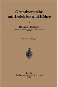 Grundversuche mit Detektor und Röhre