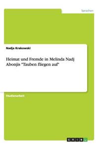 Heimat und Fremde in Melinda Nadj Abonjis 