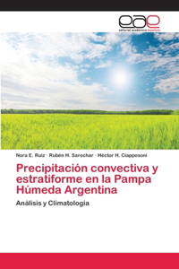Precipitación convectiva y estratiforme en la Pampa Húmeda Argentina