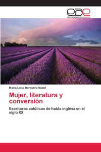 Mujer, literatura y conversión