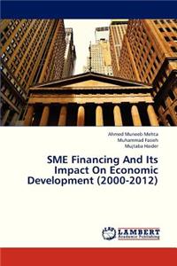 Sme Financing and Its Impact on Economic Development (2000-2012)