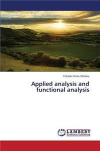 Applied analysis and functional analysis