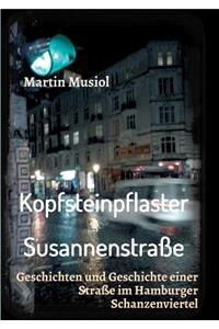 Kopfsteinpflaster Susannenstraße