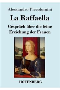 La Raffaella: Gespräch über die feine Erziehung der Frauen