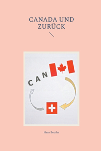 Canada und zurück