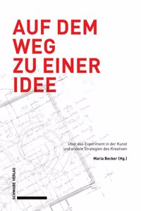 Auf Dem Weg Zu Einer Idee