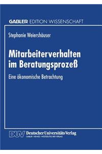 Mitarbeiterverhalten im Beratungsprozeß