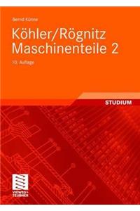 Köhler/Rögnitz Maschinenteile 2
