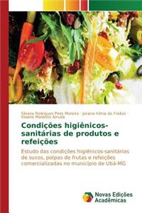 Condições higiênicos-sanitárias de produtos e refeições