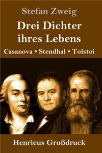 Drei Dichter ihres Lebens (Großdruck)