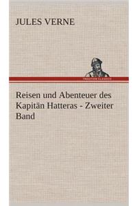 Reisen und Abenteuer des Kapitän Hatteras - Zweiter Band