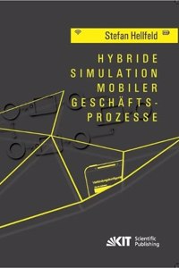 Hybride Simulation mobiler Geschäftsprozesse