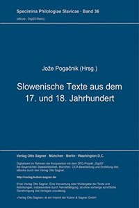 Slowenische Texte aus dem 17. und 18. Jh