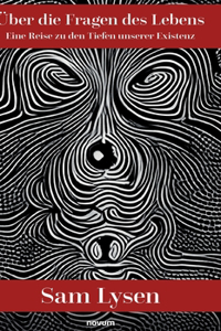 Über die Fragen des Lebens
