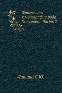 Fragmenty k monografii roda Scorzonera. Chast 2