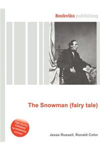 The Snowman (Fairy Tale)
