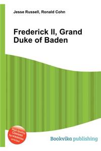 Frederick II, Grand Duke of Baden