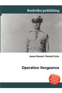 Operation Vengeance