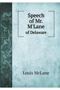 Speech of Mr. M'Lane of Delaware