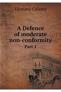 A Defence of Moderate Non-Conformity Part 1