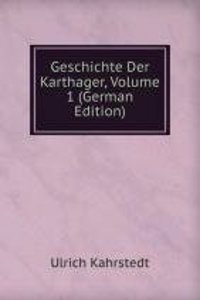Geschichte Der Karthager, Volume 1 (German Edition)