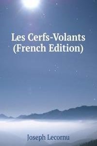 Les Cerfs-Volants (French Edition)