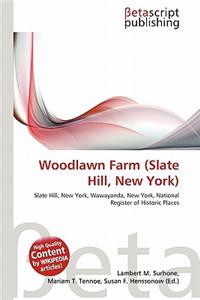 Woodlawn Farm (Slate Hill, New York)