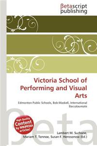 Victoria School of Performing and Visual Arts