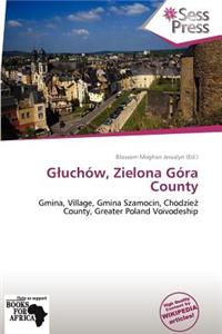 G Uch W, Zielona G Ra County