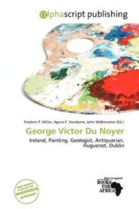 George Victor Du Noyer