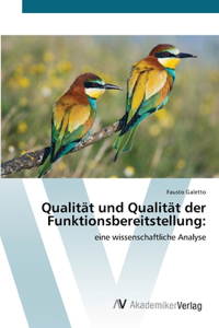 Qualität und Qualität der Funktionsbereitstellung