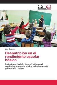 Desnutrición en el rendimiento escolar básico
