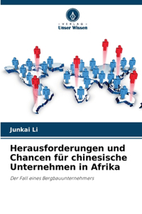 Herausforderungen und Chancen für chinesische Unternehmen in Afrika