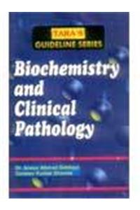 Biochemistry And Clinical Pathology