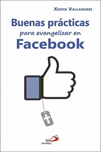 Buenas practicas para evangelizar en Facebook