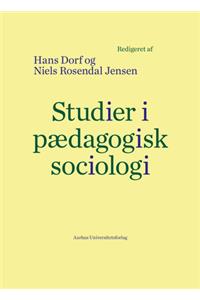 Studier I Paedagogisk Sociologi