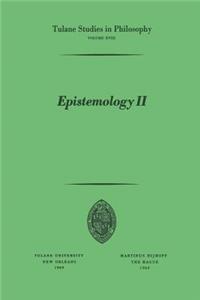 Epistemology II