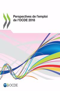 Perspectives de l'Emploi de l'Ocde 2018