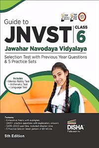 Guide to JNVST Class 6 Jawahar Navodaya Vidyalaya Selection Test with Previous Year Questions & 5 Practice Sets 5th Edition