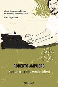Nuestros anos verde olivo