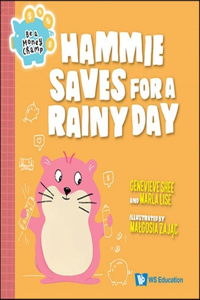 Hammie Saves for a Rainy Day