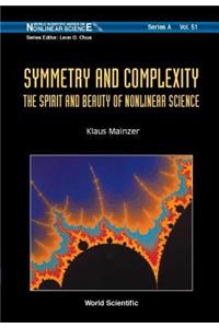 Symmetry and Complexity: The Spirit and Beauty of Nonlinear Science