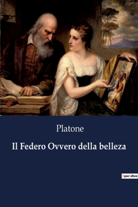 Federo Ovvero della belleza