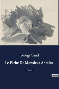 Péché De Monsieur Antoine