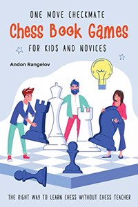 One Move Checkmate Chess Book Games for Kids and Novices