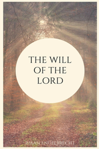 The Will of the Lord