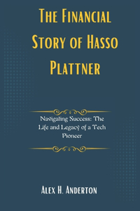 The Financial Story of Hasso Plattner