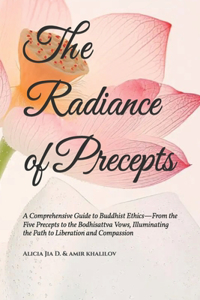 The Radiance of Precepts