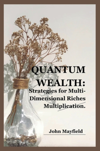 Quantum Wealth