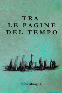 Tra le Pagine del Tempo